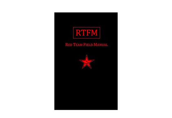 RTFM: Red Team Field Manual